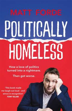 Politically Homeless de Matt Forde