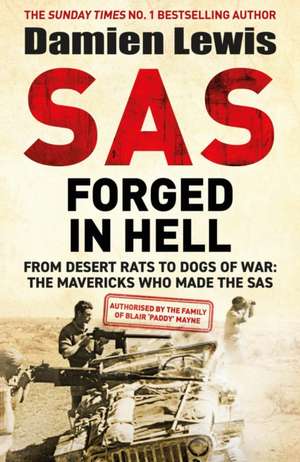 Lewis, D: SAS Forged in Hell de Damien Lewis