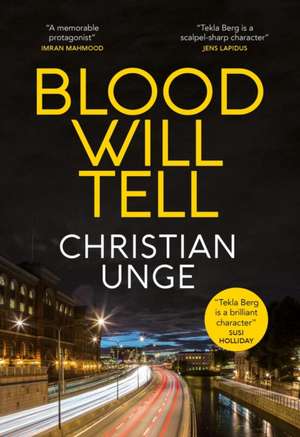 Blood Will Tell de Christian Unge