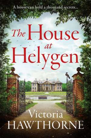 The House at Helygen de Victoria Hawthorne