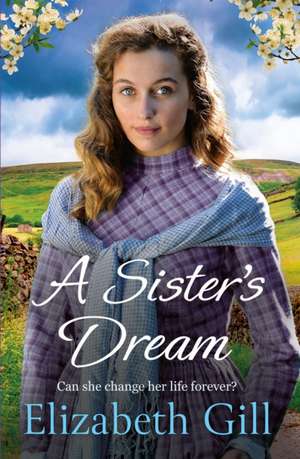 A Sister's Dream de Elizabeth Gill