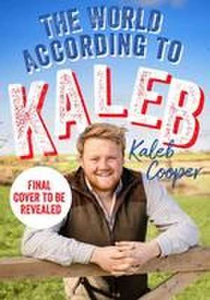 The World According to Kaleb de Kaleb Cooper