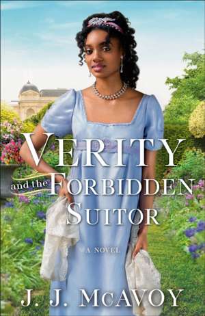 Verity and the Forbidden Suitor de J. J. Mcavoy