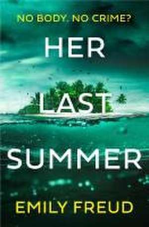 Her Last Summer de Emily Freud