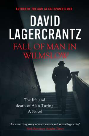 Fall of Man in Wilmslow de David Lagercrantz