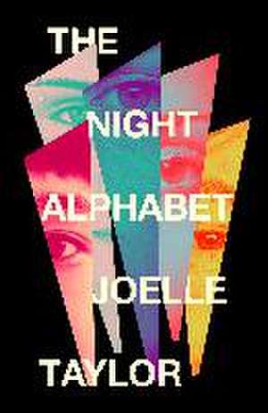 The Night Alphabet de Joelle Taylor