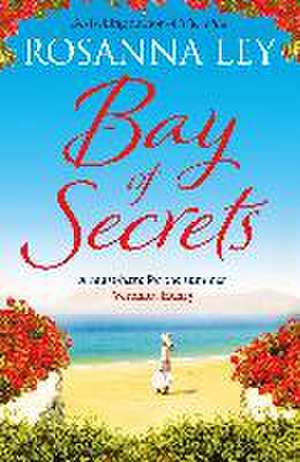 Bay of Secrets de Rosanna Ley