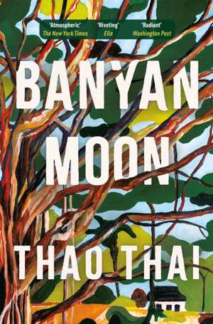 Banyan Moon de Thao Thai