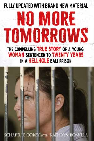 No More Tomorrows de Kathryn Bonella