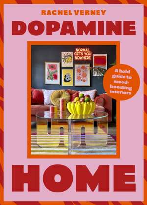 Dopamine Home de Rachel Verney