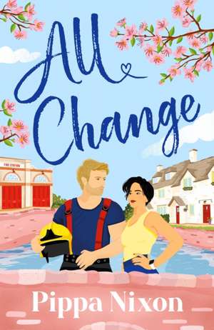 All Change de Pippa Nixon
