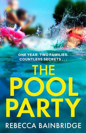 The Pool Party de Rebecca Bainbridge