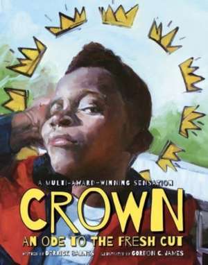 Crown: An Ode to the Fresh Cut de Derrick Barnes