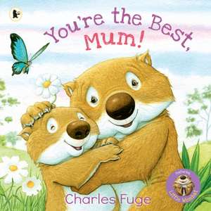 You're the Best, Mum! de Charles Fuge