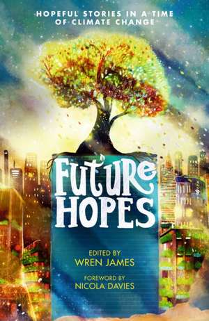 Future Hopes de Wren James