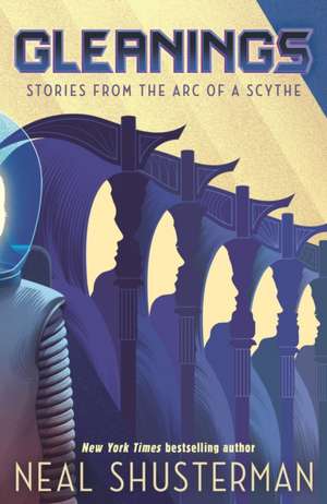 Shusterman, N: Gleanings