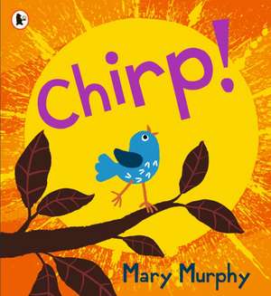 Chirp de Mary Murphy