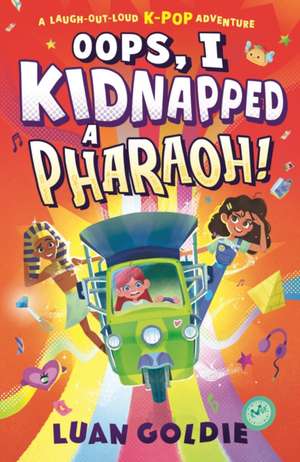 Oops, I Kidnapped a Pharaoh! de Luan Goldie