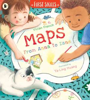 Maps: From Anna to Zane: First Skills de Vivian French