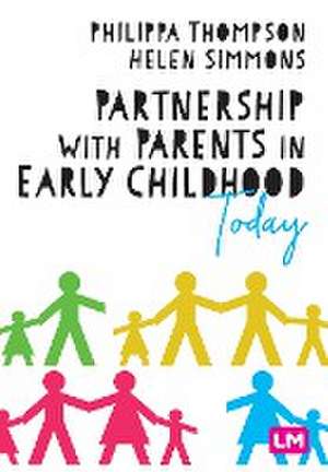 Partnership With Parents in Early Childhood Today de Helen Simmons