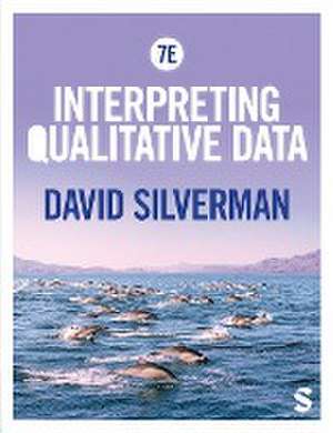 Interpreting Qualitative Data de David Silverman