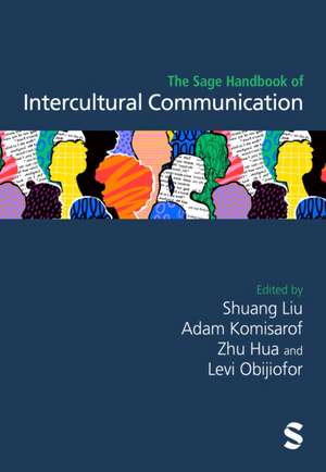 The Sage Handbook of Intercultural Communication de Adam Komisarof