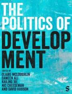 The Politics of Development de Sameen Ali