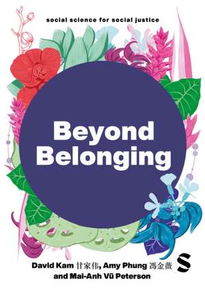 Beyond Belonging de Amy Phung