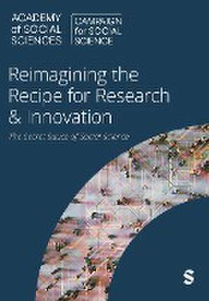 Reimagining the Recipe for Research & Innovation de Campaign For Social Science