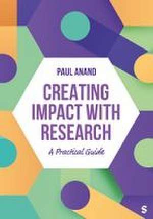 Creating Impact with Research de Paul Anand