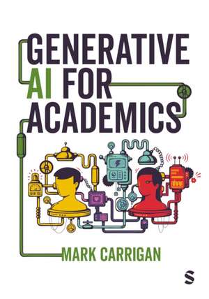 Generative AI for Academics de Mark Carrigan