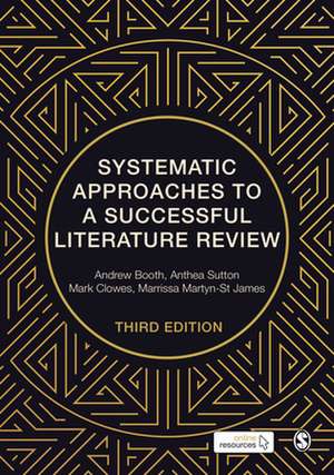 Systematic Approaches to a Successful Literature Review de Andrew Booth