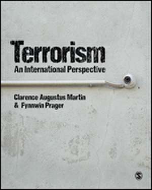 Terrorism: An International Perspective de Gus Martin