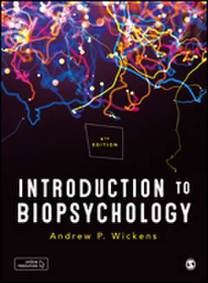 Introduction to Biopsychology de Andrew P. Wickens