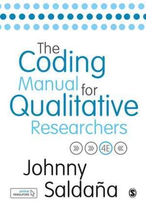 The Coding Manual for Qualitative Researchers de Johnny Saldana