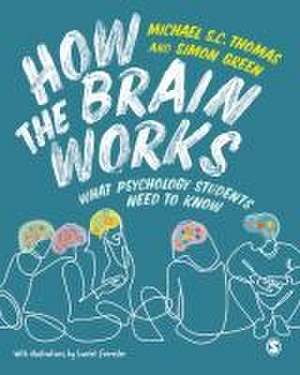 How the Brain Works de Michael S. C. Thomas