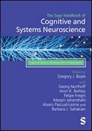 The Sage Handbook of Cognitive and Systems Neuroscience de Aron K. Barbey