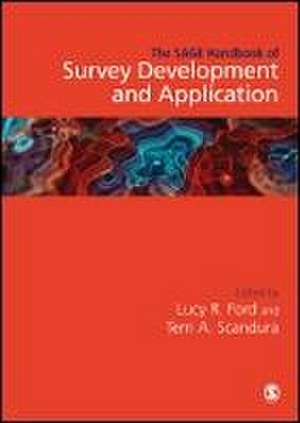 Sage Handbook of Survey Development and Application de Lucy R Ford