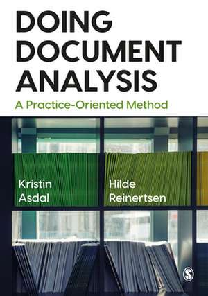 Doing Document Analysis: A Practice-Oriented Method de Kristin Asdal