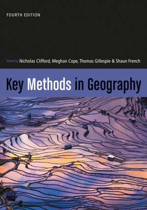 Key Methods in Geography de Nicholas Clifford