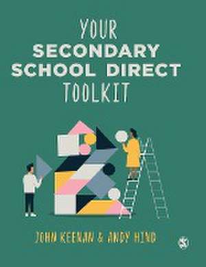 Your Secondary School Direct Toolkit de John Keenan