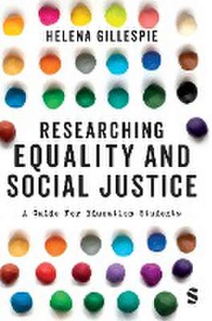 Researching Equality and Social Justice de Helena Gillespie