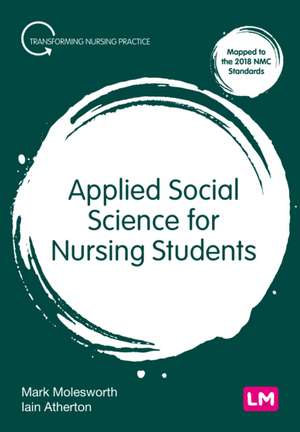 Applied Social Science for Nursing Students de Mark Molesworth