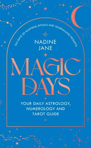 Magic Days de Nadine Jane