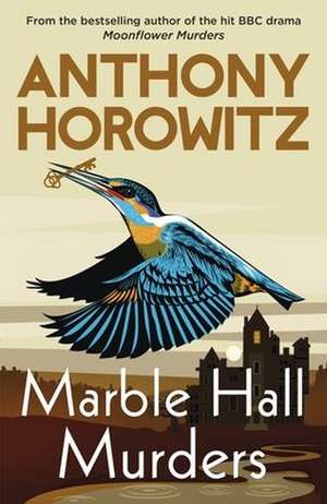 Marble Hall Murders de Anthony Horowitz