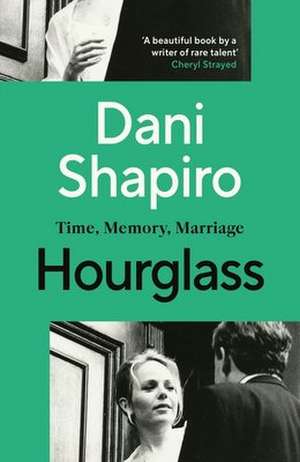 Hourglass de Dani Shapiro