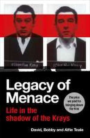 Legacy of Menace de Bobby Teale