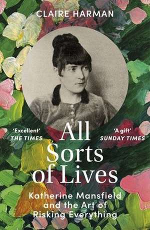 All Sorts of Lives de Claire Harman