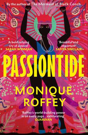 Passiontide de Monique Roffey