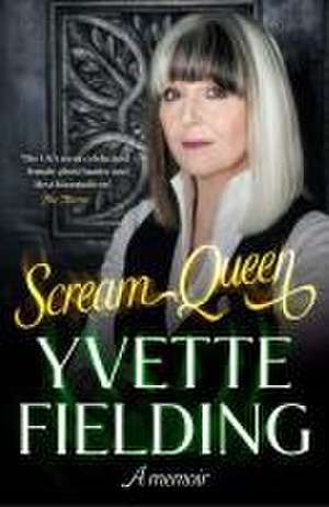 Scream Queen de Yvette Fielding